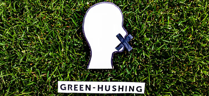 Après le « greenwashing », le « greenhushing » ?